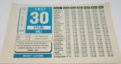 30 Eylül 1997-Orijinal Takvim Yaprağı-Doğum Günü-Söz,Nişan,Nikâh,Düğün ve Önemli Günler Hediyesi-Hicret Takvimi-Ayet(Hadis)(Nemi-50)-Hz.Mevlana'nın Doğumu(1207)-Kötülüğe Kötülükle Muamele-Zindanı Gülizar Etmek-Necmettin Erbakan