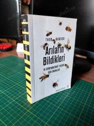 Arıların Bildikleri ve Dünyamızdaki Yaşam İçin Önemleri