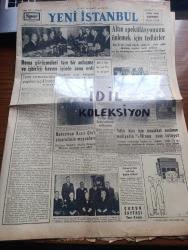 Yeni İstanbul Gazetesi - Turkish Newspaper - 3 Şubat 1955 - Tam zamanında yapılan açıklama yazan Mustafa Nermi Başmakale - Roma'da dün sabah yapılan toplantıda iki hükümet temsilcileri karşı karşıya Adnan Menderes Fatin Rüştü Zorlu fotoğraf - altın spekülasyonunu önlemek için tedbirler - Nehru'nun Kızıl Çin'i ziyaretinin meyvaları - Türkiye Irak Paktı hakkında açıklamalar - ABD Al Nasır Nuri Sait Paşa İle görüşecek - Ankara'ya tren seferleri bugün açılıyor - Samet Ağaoğlu'nun bütçe komisyonunda izahları - vatanım için yazan Şükûfe Nihal Başar Yazı Dizisi - Teodora isimli tanker kurtarılamadı - Pakize Başaran'ın eseri radyoda temsil edilecek - Damlataş mağarası hakkında - İzmir bekçileri vilayeti boykot etti - ağlayan keman yazan Pakize Başaran - 33 cezaevinde gördüklerim yazan Hasene Ilgaz - Sevil Berberi'ni seyrederken yazan Sadi Günel - ızdırap çekmeye zaman ayıran bir sanatçı İ. Galip Arcan yazan Nusret Safa Coşkun - Beşiktaş rakibi beykoz'la karşılaşıyor - Fenerbahçe - Galatasaray