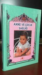 ANNE ve ÇOCUK SAĞLIĞI Ahmet Sirac Fakirullahoğlu