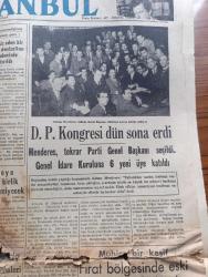 Yeni İstanbul Gazetesi - Turkish Newspaper - 21 Ekim 1951 - Doğu dünyası ve komünistlik yazan Mustafa Nermi Başmakale - İngiliz ve Mısır kuvvetleri dün ikinci defa olarak çarpıştılar - Kore'de müttefik ve komünist irtibat subayları dün mütareke mevzunda anlaştılar - Kore'ye başka birlik gönderilmeyecek - tecavüz eden bir Bulgar denizaltısı Karadeniz'de batırıldı - Demokrat Parti Kongresi dün sona erdi - Fırat bölgesinde eski bir mabet bulundu - hamidiyenin korsan harekatı yazan Deniz albayı Tevfik İnci Yazı Dizisi - Galatada Bir esrar tekkesi basıldı - W. Somerset Maugham'ın filme alınan üç hikayesi Trio - Betty Grable çocukları için Beyaz perdeyi terke hazır - dünya hikaye müsabakası gözler yazan K.T. Mohamed - Ordu karması 1 Fenerbahçe 1 - Beşiktaş Galatasaray'ı 2-0 yendi fotoğraf - Fransa'nın büyük terzilerinden Pierre Balmain'in tavsiyeleri - Philips radyo - çapamarka - Jawa motosiklet - Gibson buzdolabı - Ankara casusu Çiçero 24 Ekim'den itibaren İnci Şark Marmara sinemalarında