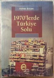 LOT.2 » 1970'lerde Türkiye Solu
