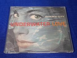 SMOKE CITY UNDERWATER LOVE MAXI CD