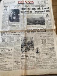 DÜNYA GAZETESİ - DOĞUM GÜNÜ HEDİYESİ (TURKISH NEWSPAPPER) - 8 TEMMUZ 1969 -  SADECE TEK YAPRAKTIR -Falih Rıfkı Atay-Süleyman Demirel-Ahmet Türkel-Mazlum Usluata-Muhterem Selimoğlu-Ed Lacy-Muharrem Altıkan-Bizim için tek hedef vatandaş huzurudur-Başbakan Bursa Mustafakemalpaşa ve Bandırma’da yeni tesisleri hizmete açtı ve bazı tesislerin temelini attı-1950 de bütün çimentomuz bugün açtığımız fabrika kadardı-Demirel’i Bursada 1500 arabalık bir konvoy karşıladı-1970 de petrol arama için 120 milyon harcanacak-Siirt’te günde 21 bin varil petrol üretiliyor-Kamyon devrildi dört ölü 17 ağır yaralı var-Üniversiteler giriş imtihanlarına 11230 kontenjan için 65 bin aday başvurdu-Yeni Temel Bilimler Fakültesi kuruluyor-Avukatlık kanunu dün yürürlüğe girdi-Tedbirsiz yıkılan bina enkazı altında kalan bir işçi öldü-İstanbul polisine ceza hukuku ve psikoloji dersleri veriliyor-Adanadaki şap hastalığı Suriye menşeli değil-Belediye istimlak bedellerini ödemiyor-Astronotların dinlenme devreleri sona erdi
