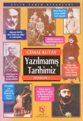 Yazılmamış Tarihimiz - Seçmeler 3 Cilt Takım - 1999 Yılı İlk Baskısı