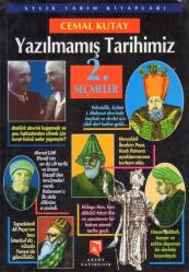Yazılmamış Tarihimiz - Seçmeler 3 Cilt Takım - 1999 Yılı İlk Baskısı