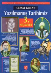 Yazılmamış Tarihimiz - Seçmeler 3 Cilt Takım - 1999 Yılı İlk Baskısı