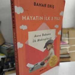Hayatın İlk 3 Yılı
