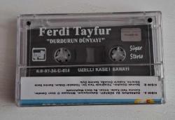 FERDİ TAYFUR DURDURUN DÜNYAYI ORJİNAL KASET