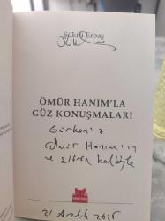 Şükrü Erbaş ömür hanımla güz konuşmaları İmzalı)