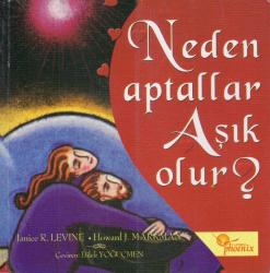 Neden Aptallar Aşık Olur - Dilek Yoğuçmen Çevirisi - 2001 Yılı Renkli İlk Baskısı