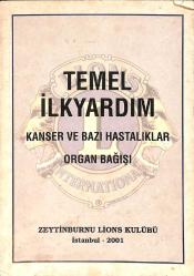 Kanser Ve Bazı Hastalıklar - Organ Bağışı