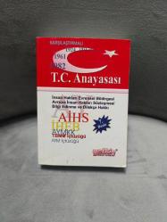 En Son Değişiklikleriyle / Karşılaştırmalı Türkiye Cumhuriyeti Anayasası ve İnsan Hakları