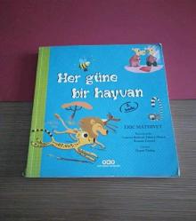 HER GÜNE BİR HAYVAN