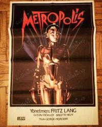 METROPOLİS FİLMİNİN AFİŞİ OYNAYANLAR: GUSTAV FRÖHLICH, BRIGITTE HELM YÖNETMEN: FRITZ LANG