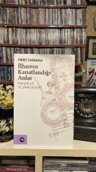 İlhamın Kanatlandığı Anlar - Makamlar ve Şaheserleri