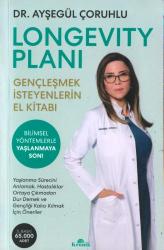 LONGEVITY PLANI - Gençleşmek İsteyenlerin El Kitabı - bilimsel yöntemlerle yaşlanmaya son!