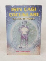 IŞIN ÇAĞI ÇOCUKLARI