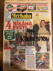 MERHABA GAZETESİ - DOĞUM GÜNÜ HEDİYESİ (TURKİSH - NEWSPAPER) - 1 HAZİRAN 1983 - SAYI : 23 - TAM TAKIM 12 SAYFADIR -Emel Sayın-Seyyal Taner-Deniz Erkanat-Mediha Şen-Nejat Uygur-Canan YERKAZ-Ali ALTAN-Rıza Zobu-Bilgen Göker-Zühtü Gencer-Beyhan Baysal-Necdet Başaran-Feri Cansel-Coşkun Demir-Hakkı YALÇIN-Tahsin Tüz-Sevim Tuna-Dursun KARADAĞ-Berca BALKIŞ-Uğur Böcekleri-Sezen Aksu-Sinan Özer-Naim Akan-Talha Özmen-Tarık Akan-Sibel Egemen-İbrahim Vuran-Mehmet Üstünkaya-Gönül Hanım-Müjdat Gezen-Perran Kutman-Nazan Şoray-Belgin Doruk-Gülşen Bubikoğlu-İhsan Şentürk-Namık Kemal Şentürk-Sıtkı Oğuz-Atalay Libyalı-Tahir Züriboğlu-Ali Mustafa Ali-Erdoğan Demirören-Son Havadis Gazetesi Sahibi Mustafa Özkan-Canan Cıvaoğlu-Füsun Onat-Suna Selen-Yüksel Gözen-Macide Tanır-Sema Aybars Uysaler-Nursen Girginkoç-Esin Avcı Emcan-Yelman Emcan-Emel Başargun-Alev Pehlivanlı-Hasan-Ayla Selçuk-Ayşe Karataşlı-Beyhan Dar-Neylan Taner-Mine-Necdet Seçkinöz-Harika Aydın-Metin Aygün-Gondol Düğün Salonu