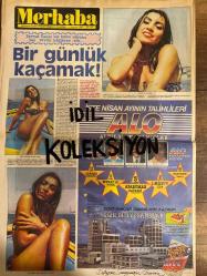 MERHABA GAZETESİ - DOĞUM GÜNÜ HEDİYESİ (TURKİSH - NEWSPAPER) - 1 HAZİRAN 1983 - SAYI : 23 - TAM TAKIM 12 SAYFADIR -Emel Sayın-Seyyal Taner-Deniz Erkanat-Mediha Şen-Nejat Uygur-Canan YERKAZ-Ali ALTAN-Rıza Zobu-Bilgen Göker-Zühtü Gencer-Beyhan Baysal-Necdet Başaran-Feri Cansel-Coşkun Demir-Hakkı YALÇIN-Tahsin Tüz-Sevim Tuna-Dursun KARADAĞ-Berca BALKIŞ-Uğur Böcekleri-Sezen Aksu-Sinan Özer-Naim Akan-Talha Özmen-Tarık Akan-Sibel Egemen-İbrahim Vuran-Mehmet Üstünkaya-Gönül Hanım-Müjdat Gezen-Perran Kutman-Nazan Şoray-Belgin Doruk-Gülşen Bubikoğlu-İhsan Şentürk-Namık Kemal Şentürk-Sıtkı Oğuz-Atalay Libyalı-Tahir Züriboğlu-Ali Mustafa Ali-Erdoğan Demirören-Son Havadis Gazetesi Sahibi Mustafa Özkan-Canan Cıvaoğlu-Füsun Onat-Suna Selen-Yüksel Gözen-Macide Tanır-Sema Aybars Uysaler-Nursen Girginkoç-Esin Avcı Emcan-Yelman Emcan-Emel Başargun-Alev Pehlivanlı-Hasan-Ayla Selçuk-Ayşe Karataşlı-Beyhan Dar-Neylan Taner-Mine-Necdet Seçkinöz-Harika Aydın-Metin Aygün-Gondol Düğün Salonu
