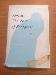 RODİN: THE ZOLA OF SCULPTURE