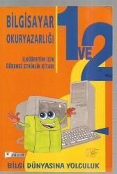Bilgisayar Okuryazarlığı - İlköğretim için Öğrenci Etkinlik Kitabı ( 1 ve 2. Kitap)