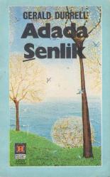 Adada Şenlik (My Family and Other Animals) Hasan Aslan Çevirisi - 1976 Yılı İlk Baskısı