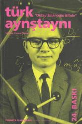 Türk Aynştaynı - Oktay Sinanoğlu Kitabı - Söyleşi: Emine Çaykara - 2001 Yılı İlk Baskısı