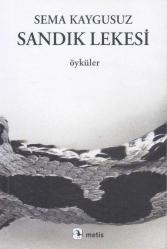 Sandık Lekesi - Öyküler - 2018 Yılı 9. Bakısı