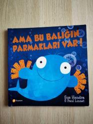 AMA BU BALIĞIN PARMAKLARI VAR - SUE HENDRA