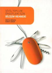 SİVİL TOPLUM ÖRGÜTLERİ İÇİN BİLİŞİM REHBERİ