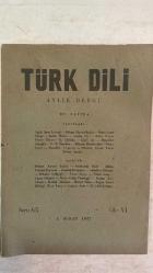 TÜRK DİLİ, AYLIK DİL VE YAZIN DERGİSİ - 1 ŞUBAT 1957 SAYI: 65 AGÂH SIRRI LEVEND - ORHAN HANÇERLİOĞLU - ÖMER ASIM AKSOY - CAHİT ÖZTELLİ - AYDIN OY - TAHİR PAMİR - ÜSTÜN BÜKER - H. GÜRBÜZ - LÜTFİ AY - MUZAFFER ATAOĞLU - SAMİ N. ÖZERDİM - HİKMET DİZDAROĞLU - İLHAN GEÇER - MUZAFFER UYGUNER - MEHMET TURAN YARAR - BESİM ATALAY - BEHÇET KEMAL ÇAĞLAR - SELAHATTİN BATU - JÜLİDE GÜLİZAR ERGÜVEN - COŞKUN ERTEPINAR - ABDULLAH ÖZTEMİZ - MEHMET SALİHOĞLU - İSMET ERCAN - NİHAT GENÇ - YAŞAR GÜNGÖR - BAHA GALİP TUNALIGİL - DOĞAN NACİ AKSAN - KENAN AKANSU - HURŞİT SAİM - ENGİN ÜNSAL - HÜLÂGÛ İLHAN TUNÇ - COŞKUN ARDA - M. CELÂL ERTUĞAY  SIZI - ZORUNLU ÖĞRENİM - GÜLSÜN - ÇOCUKLUĞUM - ÖZ - UMUT PEŞİNDE - YABANCI KELİME SALGINI - REŞAT NURİ GÜNTEKİN - AKINCILARDAN BİR AKINCI - ANLATAMADIĞIM - BİR DÜŞÜNCE İKİ DÜZELTME - XVIII. YÜZYILIN BÜYÜK SANATÇISI RESSAM LEVNİ - DEDE KORKUT’TA ATASÖZLERİ II - SELÂM - BU ŞEHİR - YAŞAMAK ÜSTÜNE - HAYDARPAŞA GARINDA - KARANLIK ÖZGÜRLÜK - GECE P - TAM TAKIM EKSİKSİZ 72 SAYFA