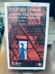 SOKAK KIZI MAGGIE BİR NEW YORK HİKAYESİ STEPHEN CRANE