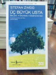Üç Büyük Usta : Balzac - Dickens - Dostoyevski