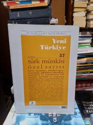 Yeni Türkiye Türk Musikisi Özel Sayısı Mart Nisan 2014 Sayı 57