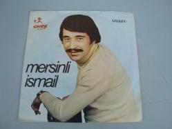 MERSİNLİ İSMAİL 