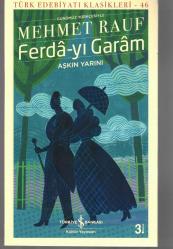 FERDA-YI GARAN ( GÜNÜMÜZ TÜRKÇESİYLE ) TÜRK EDEBİYATI KLASİKLERİ 46