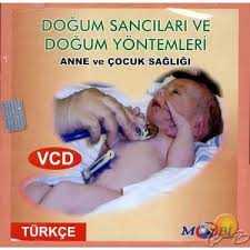 Vcd - ANNE VE ÇOCUK SAĞLIĞI DOĞUM SANCILARI VE DOĞUM YÖNTEMLERİ