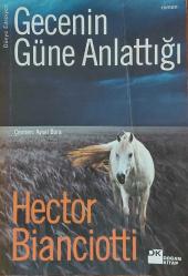 Dünya Edebiyatı - GECENİN GÜNE ANLATTIĞI