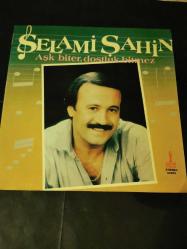 Selami Şahin aşk biter dostluk bitmez plak