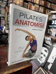 PİLATES ANATOMİSİ - KAPSAMLI BİR REHBER
