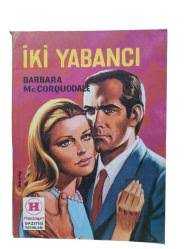 İki Yabancı -İKİ YABANCI (HÜRRİYET YAYINLARI)
