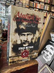 ATATÜRK'ÜN GİZLİ KURTULUŞ PLANLARI * Parola: Nuh