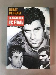 DARAĞACINDA ÜÇ FİDAN