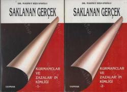 Saklanan Gerçekler ( Kurmanclar ve ZazaLar'ın Kimliği I-II ) 1-2 TAKIM