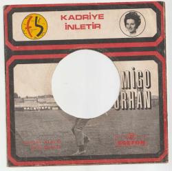 ÇOK NADİR ESKİŞEHİRSPOR KADRİYE İNLETİR NADİR 45 LİK PLAK KAPAĞI - KAPAK - SADECE KAPAK