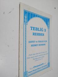 TEBLİĞ - 3 REHBER  / DAVET VE TEBLİĞ İÇİN HİZMET