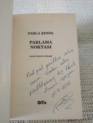 PARLAMA NOKTASI. PARLA ŞENOL ISLAK İMZALI..