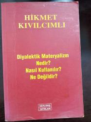 Diyalektik Materyalizm Nedir? Nasıl Kullanılır? Ne Değildir?
