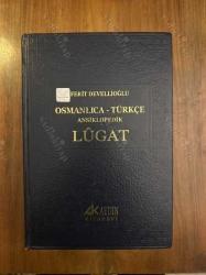 Osmanlıca-Türkçe Ansiklopedik Lûgat : Eski ve Yeni Harflerle / Ciltli